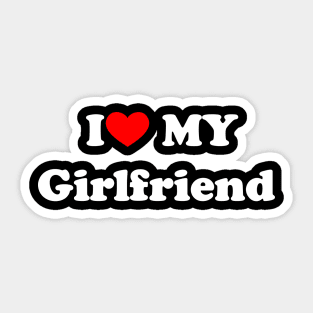 i love my girlfriend Sticker